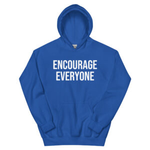 ENCOURAGE EVERYONE BLUE HOODIE